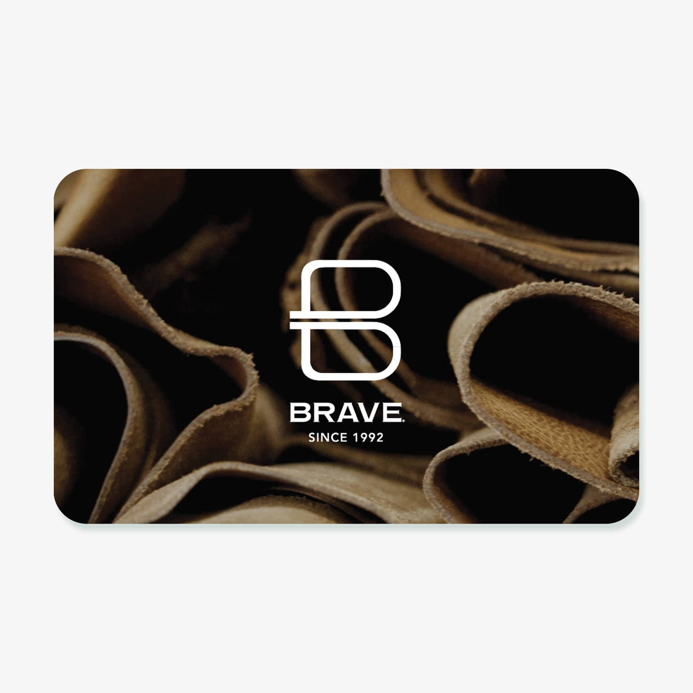 BRAVE Leather Gift Card